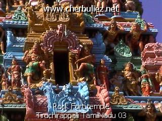 légende: Rock Fort temple Tiruchirappalli TamilNadu 03
qualityCode=raw
sizeCode=half

Données de l'image originale:
Taille originale: 136841 bytes
Heure de prise de vue: 2002:03:06 12:00:06
Largeur: 640
Hauteur: 480
